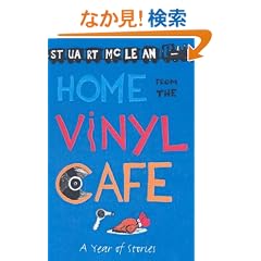 Home from the Vinyl Cafe: A Year of Stories