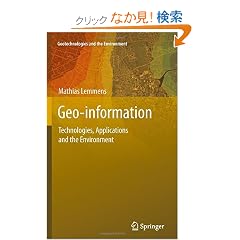Geo-information: Technologies, Applications and the Environment (Geotechnologies and the Environment)