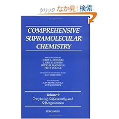 【クリックでお店のこの商品のページへ】【取得NG】Templating, Self-Assembly and Self-Organization, Volume 9 (Comprehensive Supramolecular Chemistry): J.-P. Sauvage, M.W. Hosseini: 洋書