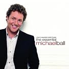Love Changes Everything: Essential Michael Ball