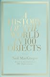 [Book] A History of the World in 100 Objects