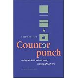Counterpunch: Making Type in the 16th Century, Designing Typefaces NowFred Smeijers�ɂ��