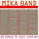 20 Songs to 21st Century -BEST OF SADISTIC MIKA BAND-