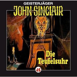  Geisterjäger John Sinclair: Die Teufelsuhr: Geisterjäger John Sinclair, 45: Flg. 45