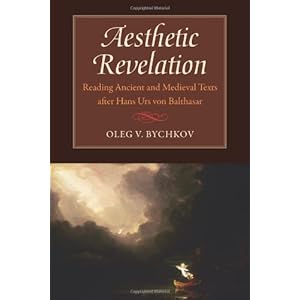 【クリックで詳細表示】Aesthetic Revelation： Reading Ancient and Medieval Texts After Hans Urs von Balthasar [ハードカバー]