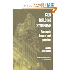 Sick Building Syndrome: Concepts, Issues and Practice