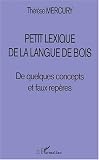 [Book] Petit lexique de la langue de bois. de quelques concepts et faux repères