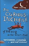[Book] The Curious Incident of the Dog in the Night-Time. (Vintage)