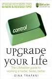 [Book] Upgrade Your Life: The Lifehacker Guide to Working Smarter, Faster, Better