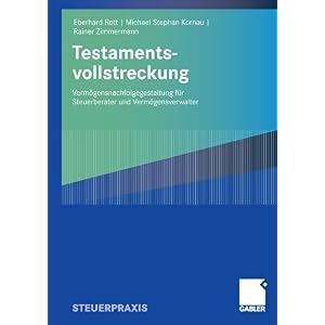 【クリックで詳細表示】Testamentsvollstreckung： Verm Gensnachfolgegestaltung F R Steuerberater Und Verm Gensverwalter [ペーパーバック]