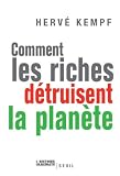 [Livre] Comment les riches détruisent la planète