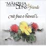 Makaha Sons and Friends