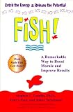 [Book] Fish! A Remarkable Way to Boost Morale and Improve Results