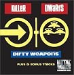 Dirty Weapons