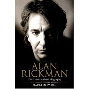 【クリックで詳細表示】Alan Rickman： The Unauthorised Biography： Maureen Paton： 洋書