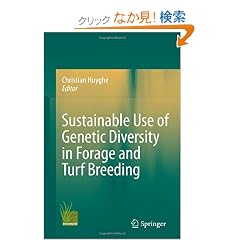 Sustainable Use of Genetic Diversity in Forage and Turf Breeding