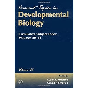 【クリックで詳細表示】Cumulative Subject Index， Volume 42 (Current Topics in Developmental Biology)： Roger A. Pedersen， Gerald P. Shatten： 洋書
