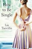 [Book] How to Be Single: A Novel