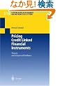 Pricing Credit Linked Financial Instruments: Theory and Empirical Evidence (Lecture Notes in Economics and Mathematical Systems)