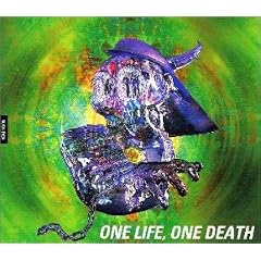 ONE LIFE�AONE DEATH
