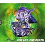 ONE LIFE�AONE DEATH