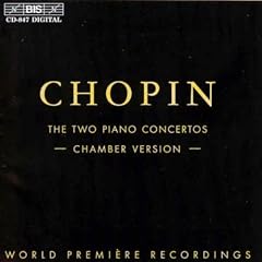 �V���p���F�s�A�m���t�ȁ@��1�ԁ@��2�ԁi�s�A�m�Z�d�t�łɂ��j(Chopin:Piano Concertos(Chamber Version))