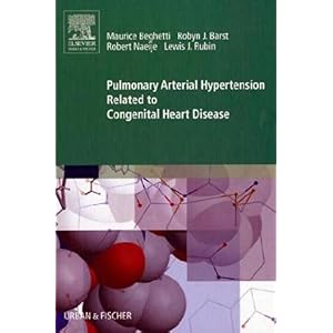 【クリックで詳細表示】Pulmonary Arterial Hypertension Related to Congenital Heart Disease [ハードカバー]