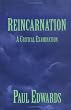 Reincarnation: A Critical Examination