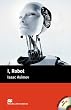 I, Robot Pack: Pre-intermediate Level (Macmillan Readers)