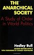 The Anarchical Society: A Study of Order in World Politics
