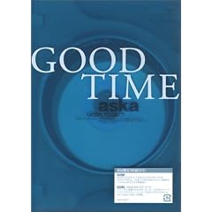 ASKA CONCERT TOUR �uGOOD TIME�v ( �������� ) [DVD]