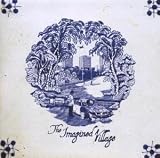 [Music] The Imagined Village