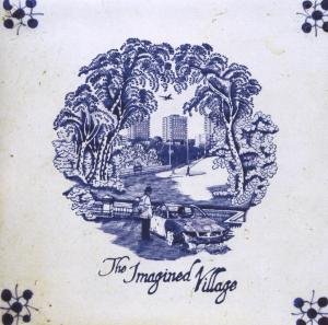 The Imagined Village