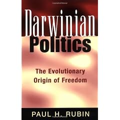 Darwinian Politics: The Evolutionary Origin of Freedom (Rutgers Series on Human Evolution)