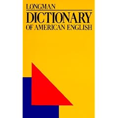 Longman Dictionary of American English: A Dictionary for Learners of English