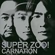 SUPER ZOO! (�ʏ��)