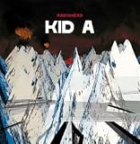 [Music] Kid A