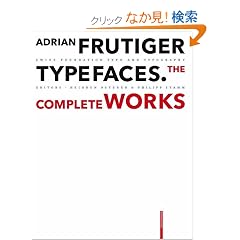 Adrian Frutiger  Typefaces: The Complete Works