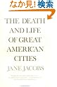 The Death and Life of Great American Cities (Vintage)