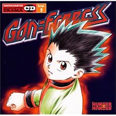 HUNTER�~HUNTER �L�����N�^�[�h���}CD Vol.1 �S���E�t���[�N�X