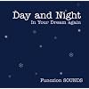 Day and Night In your Dream again