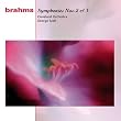 Brahms:Symphonies 2 & 3