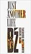 JUST ANOTHER LIFE [VHS]