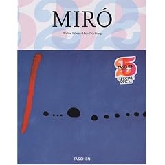 Joan Miro, 1893 - 1983: The Man and His Work (Taschen 25th Anniversary)