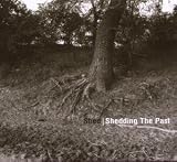 [CD]Shed Shedding the Past