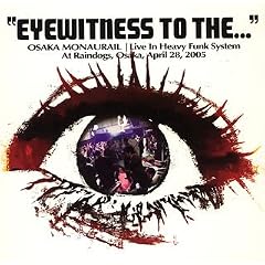 EYEWITNESS TO THE...