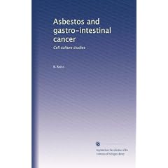 Asbestos and gastro-intestinal cancer: Cell culture studies