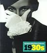 The 1930's: The Hulton Getty Picture Collection (Decades of the 20th Century Series)