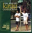 Best of Ka'Au Crater Boys