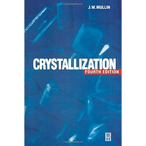 【クリックで詳細表示】Crystallization， Fourth Edition [ハードカバー]